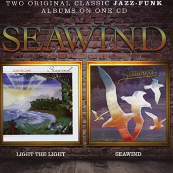 image of Seawind - Light the Light/Seawind CD