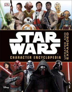 Image of Star Wars Character Encyclopedia by Simon Beecroft Hardback