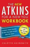 Image of new atkins for a new you workbook a weekly food journal to help you shed we