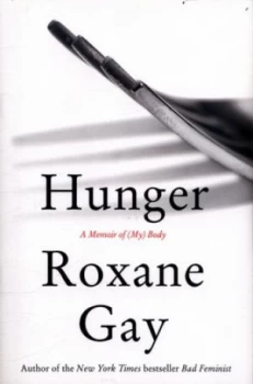 Image of Hunger by Roxane Gay Book