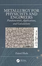 Image of Metallurgy for Physicists and Engineers Fundamentals Applications and Calculations