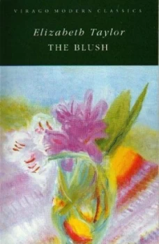 Image of The Blush by Elizabeth Taylor Paperback