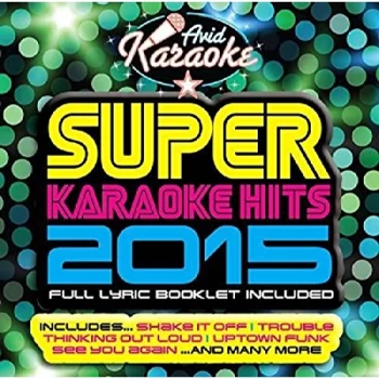 image of Various Artists - Super Karaoke Hits 2015 CD