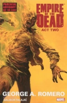 Image of George Romeros Empire of the Dead. Act Two by Dalibor Talajic Paperback