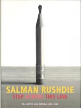 Image of Step across This Line by Salman Rushdie Hardback