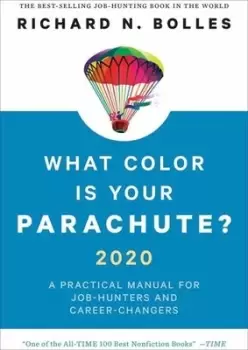 Image of What color is your parachute? 2020 by Richard Nelson Bolles
