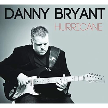 Image of Danny Bryant - Hurricane CD