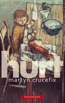 Image of Hurt by Martyn Crucefix Book