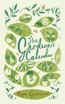 Image of The Gardeners Calendar by Pippa Greenwood Hardback