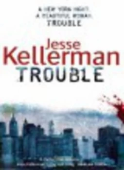 Image of Trouble by Jesse Kellerman Paperback