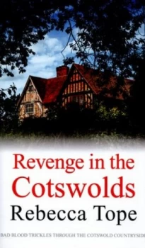 Image of Revenge in the Cotswolds by Rebecca Tope Hardback
