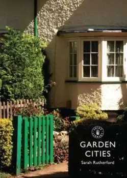 Image of Garden cities and suburbs by Sarah Rutherford