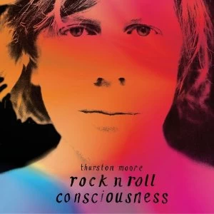 Image of Thurston Moore - Rock N Roll Consciousness Etched Vinyl