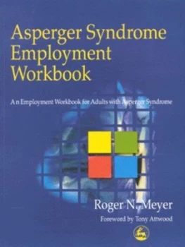Image of Asperger Syndrome Employment Workbook by Tony Attwood Book