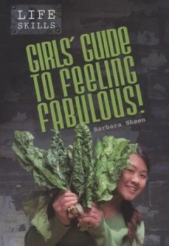 Image of Girls Guide to Feeling Fabulous by Barbara Sheen Book