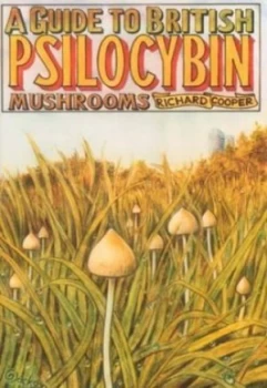 Image of A Guide to British Psilocybin Mushrooms by Genia Fogelson Paperback