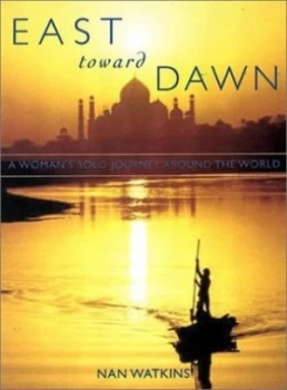 Image of East toward Dawn by Nan Watkins Paperback