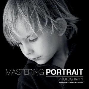Image of Mastering Portrait Photography by Sarah Plater Paperback