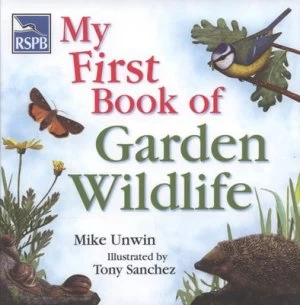 Image of My First Book of Garden Wildlife by Mike Unwin Hardback