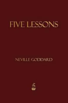 Image of Five Lessons by Neville Goddard Paperback
