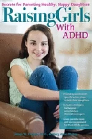 Image of raising girls with adhd secrets for parenting healthy happy daughters