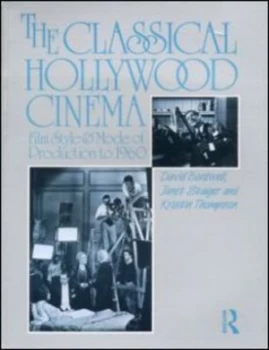 Image of The Classical Hollywood Cinema by David Bordwell Paperback