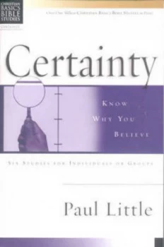Image of Certainty by Paul E Little and Scott Hotaling and Paul E Little Book