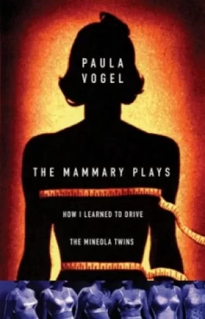 Image of The mammary plays by Paula Vogel