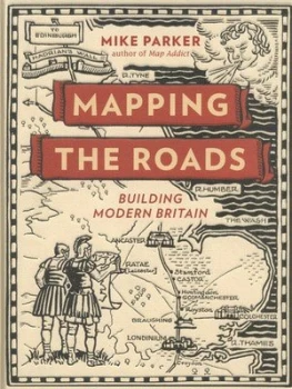 Image of Mapping the Roads by Mike Parker Hardback
