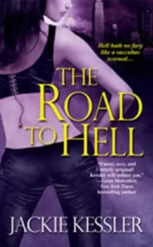 Image of The road to hell by Jackie Kessler