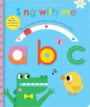 Image of Touch and explore sing with me ABC - Scott Barker - Novelty book - Used
