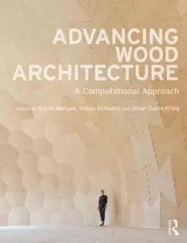 Image of Advancing Wood ArchitectureA Computational Approach