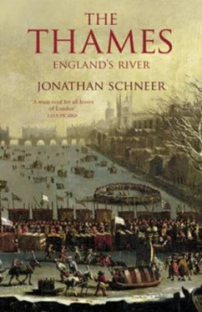 Image of The Thames by Jonathan Schneer Hardback