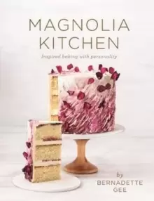 Image of Magnolia Kitchen : Inspired Baking with Personality