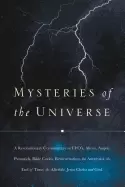Image of mysteries of the universe a revolutionary commentary on ufos aliens angels
