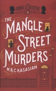 Image of The Mangle Street Murders by M.R.C. Kasasian Hardback