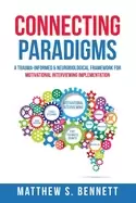 Image of connecting paradigms a trauma informed and neurobiological framework for mo