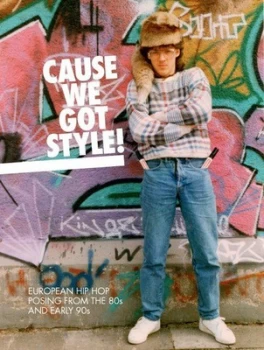 Image of Cause We Got Style by Ther Dopepose Possy Hardback