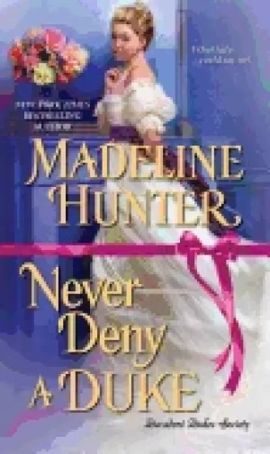 Image of never deny a duke a witty regency romance