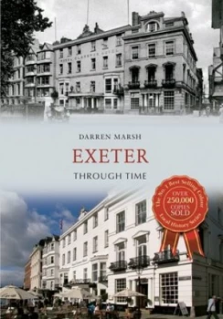 Image of Exeter through Time by Darren Marsh Book