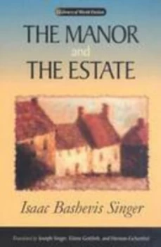 Image of The Manor and the Estate by Isaac Bashevis Singer Paperback