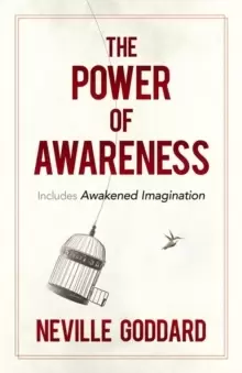 Image of The Power of Awareness : Includes Awakened Imagination