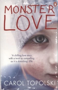 Image of Monster Love by Carol Topolski Paperback