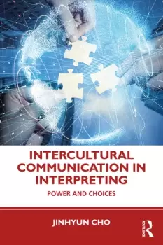 Image of Intercultural Communication in InterpretingPower and Choices