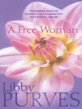 Image of A Free Woman by Libby Purves Book