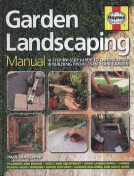 Image of Garden Landscaping Manual by Paul Wagland Hardback