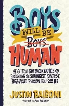 Image of Boys Will Be Human by Justin Baldoni