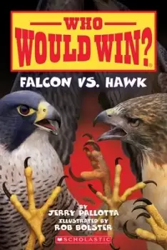 Image of Falcon vs. Hawk (Who Would Win?) by Jerry Pallotta