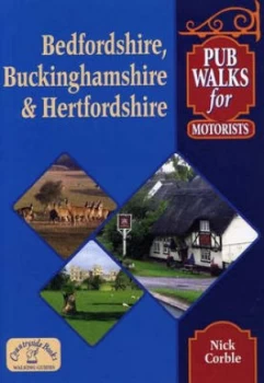 Image of Bedfordshire Buckinghamshire and Hertfordshire by Nick Corble Paperback