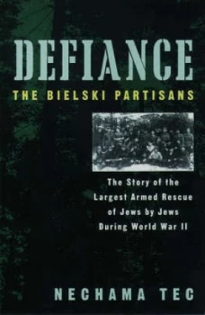 Image of Defiance by Nechama Tec Paperback